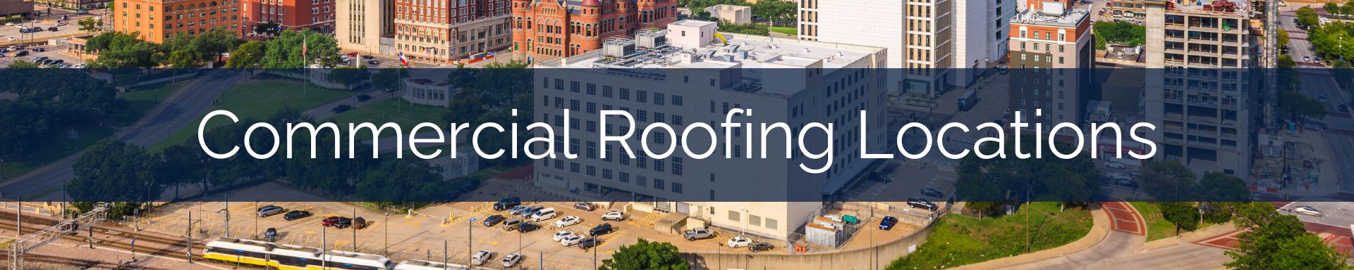 location/commercial-roofing-locations-dallas.jpg